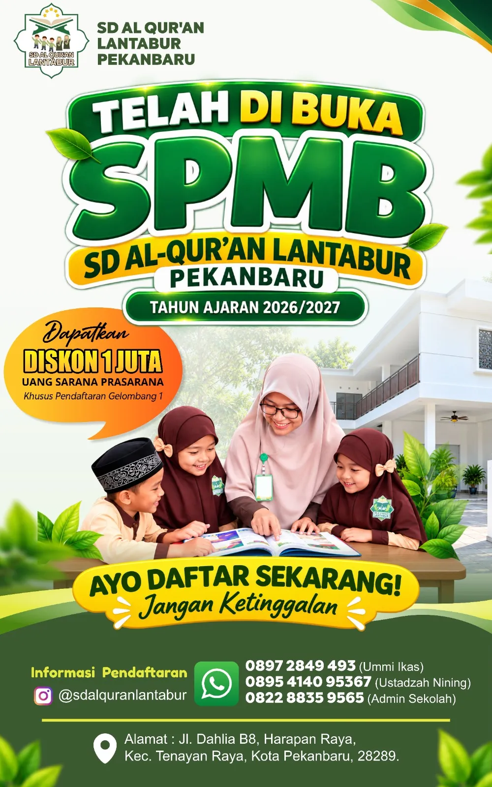 Telah Dibuka! Sistem Penerimaan Murid Baru (SPMB) TA 2027/2028 SD AL Qur'an Lantabur Pekanbaru